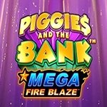 Mega Fire Blaze: Piggies And The Bank